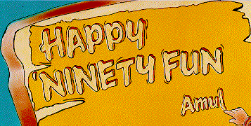 Happy `Ninety Fun'