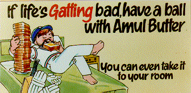 If life's Gatting bad, have a ball with Amul Butter